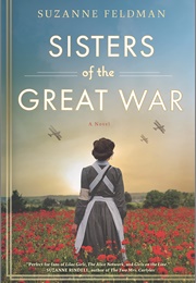 Sisters of the Great War (Suzanne Feldman)