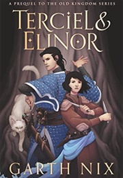 Terciel and Elinor (Garth Nix)
