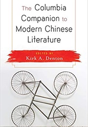 The Columbia Companion to Modern Chinese Literature (.)