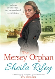 The Mersey Orphan (Sheila Riley)