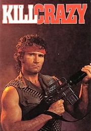 Kill Crazy (1990)