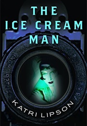 The Ice Cream Man (Katri Lipsom)