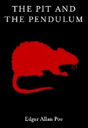 The Pit and the Pendulum (Edgar Allan Poe)