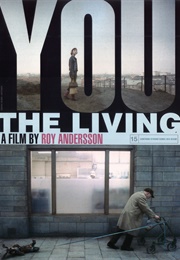The Living You Roy Anderson (2007)