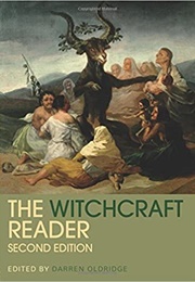 The Witchcraft Reader, 2nd Edition (Darren Oldridge, Ed.)