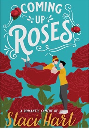 Coming Up Roses (Staci Hart)