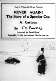 Never Again! the Story of a Speeder Cop. (1916)