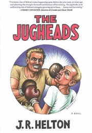 The Jugheads (J.R. Helton)