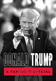 Faking It: Donald Trump (2020)