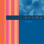 Unoma - Croma