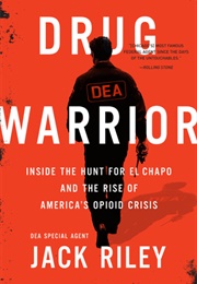 Drug Warrior (Jack Riley)