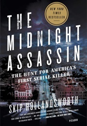The Midnight Assassin (Skip Hollandsworth)