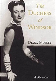 The Duchess of Windsor (Diana Mosley)