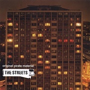 Original Pirate Material (The Streets, 2002)
