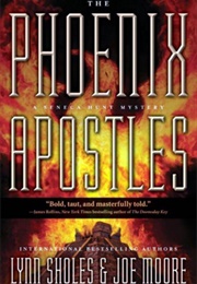 The Phoenix Apostles (Lynn Sholes)