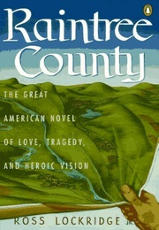 Raintree County (Ross Lockridge Jr.)