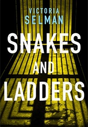 Snakes and Ladders (Victoria Selman)
