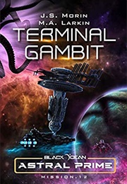 Terminal Gambit: Mission 12 (J.S. Morin)