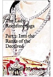 Into the Ranks of the Deceived (Danielle Marchant)