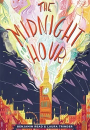 The Midnight Hour (Benjamin Read &amp; Laura Trinder)