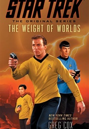 Star Trek the Weight of World's (Greg Cox)