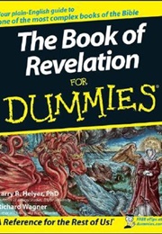 The Book of Revelation for Dummies (Larry R. Helyer, Richard Wagner)