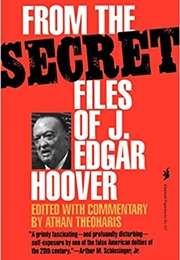 From the Secret Files of J. Edgar Hoover (Athan Theoharis)