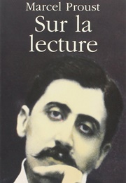 Sur La Lecture (Marcel Proust)