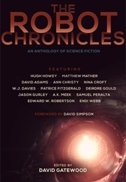 The Robot Chronicles (David Gatewood)