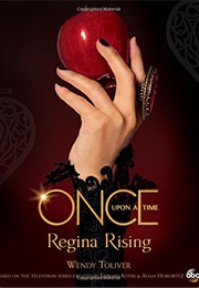 Regina Rising (Wendy Toliver)