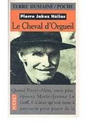 Le Cheval D'Orgueil (Pierre Jakez Hélias)