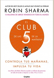 El Club De Las Cinco De La Mañana (Robin S. Sharma)