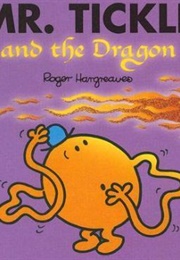 Mr Tickle and the Dragon (Roger Hargreaves)
