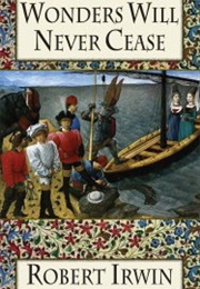 Wonders Will Never Cease (Robert Irwin)