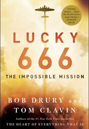 Lucky 666: The Impossible Mission (Bob Drury)