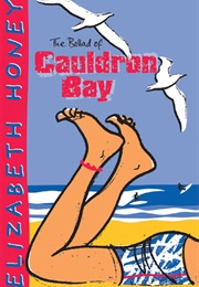 The Ballad of Cauldron Bay (Elizabeth Honey)