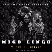 Migo Lingo by Migos