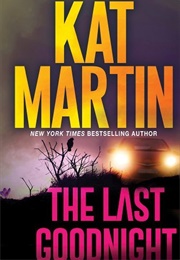 The Last Goodnight (Kat Martin)