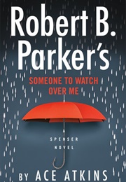 Someone to Watch Over Me (Ace Atkins)