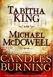 Candles Burning (Tabitha King &amp; Michael Mcdowell)