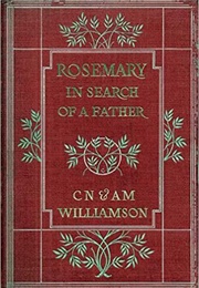 Rosemary in Search of  a Father (CN Williamson)