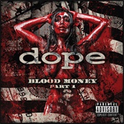 Dope - Blood Money Part 1