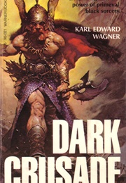 Dark Crusade (Karl Edward Wagner)