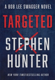 Targeted (Stephen Hunter)