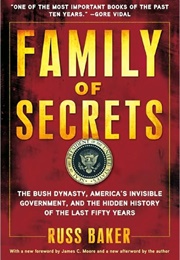 Family of Secrets (Russ Baker)