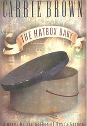 The Hatbox Baby (Carrie Brown)