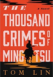 The Thousand Crimes of Ming Tsu (Tom Lin)
