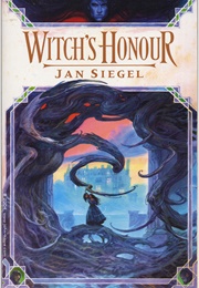 Witch's Honour (Jan Siegel)