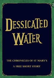Dessicated Water (Jodi Taylor)