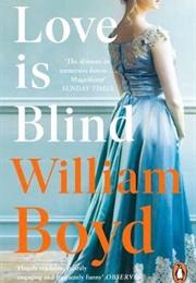 Love Is Blind (William Boyd)